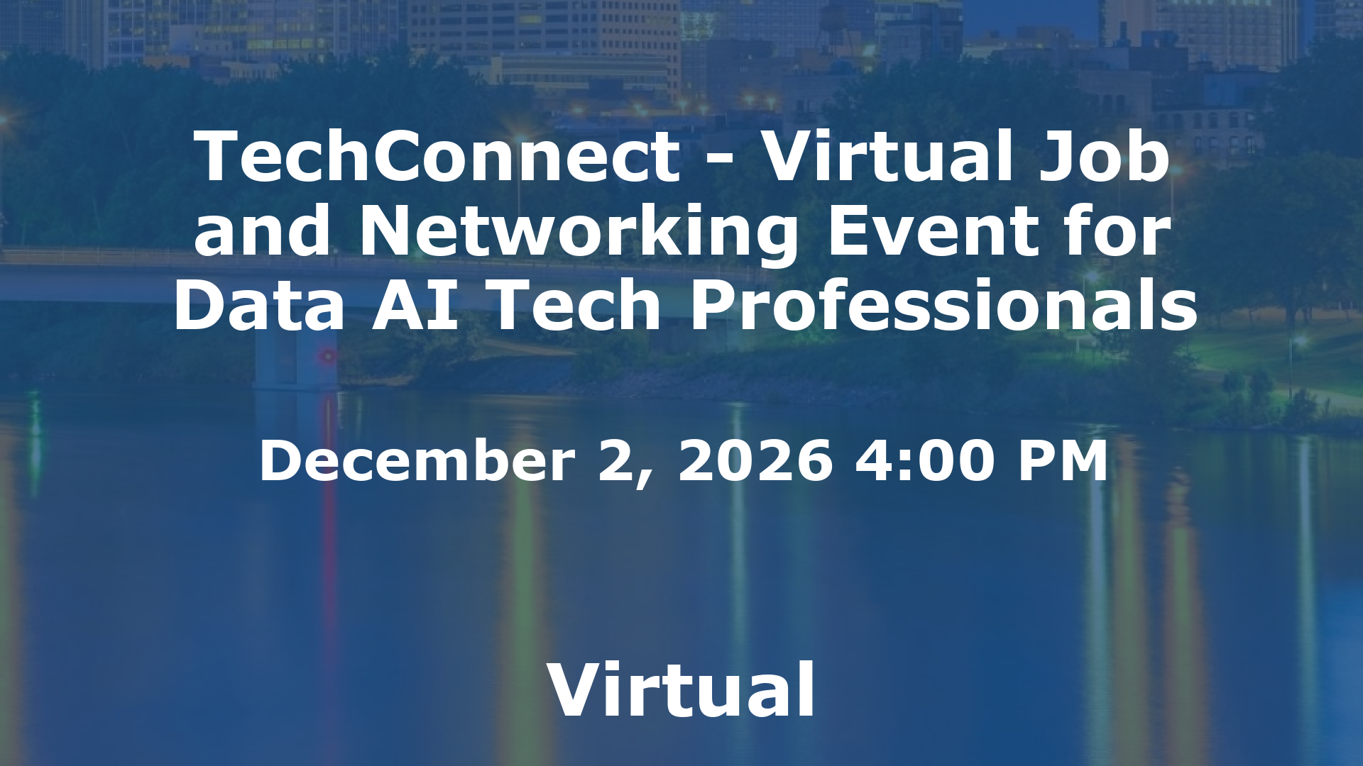TechConnect - Virtual Job and Networking Event for Data AI Tech Professionals event image